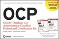 Cover: OCP: Oracle Database 11g Administrator Certified Professional Certification Kit - Wiley