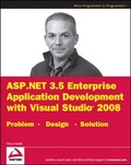 Cover: ASP.NET 3.5 Enterprise Application Development with Visual Studio 2008 - Wrox Press