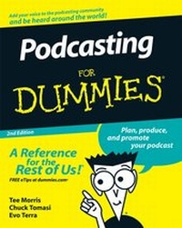 Enlarge image Cover: Podcasting For Dummies - Wiley