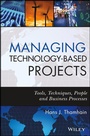Cover: Managing Technology-Based Projects - Wiley