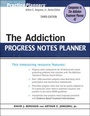 Cover: The Addiction Progress Notes Planner - Wiley