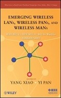 Cover: Emerging Wireless LANs, Wireless PANs, and s MANs: IEEE 802.11 ^TM], IEEE 802.15 ^TM], 802.16 ^TM] Wireless Standard Family - Wiley