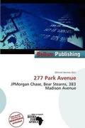Cover: 277 Park Avenue - Bellum Publishing