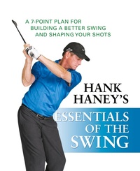 Abbildung von: Hank Haney's Essentials of the Swing - Wiley