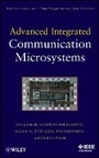 Cover: Advanced Integrated Communication Microsystems - Wiley