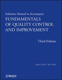 Abbildung von: Solutions Manual to accompany Fundamentals of Quality Control and Improvement, Solutions Manual - Wiley