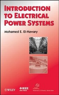 Enlarge image Cover: Introduction to Electrical Power Systems - Wiley-IEEE Press