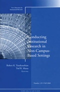 Cover: Conducting Institutional Research in Non-Campus-Based Settings - Jossey-Bass