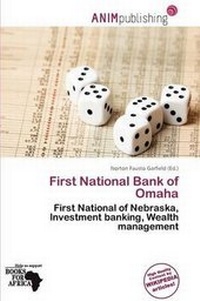 Enlarge image Cover: First National Bank of Omaha - Anim Publishing
