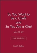 Cover: So You Want to Be a Chef? 2e & So You Are a Chef with CD Set - Wiley