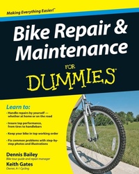 Abbildung von: Bike Repair and Maintenance For Dummies - Wiley