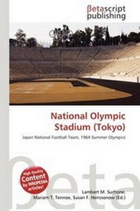 Abbildung von: National Olympic Stadium (Tokyo) - Betascript Publishing