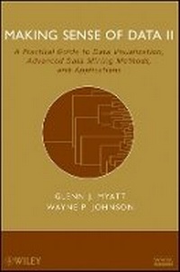 Enlarge image Cover: Making Sense of Data II - A Practical Guide to Visualization, Advanced Data Mining Methods, and Applications - Wiley
