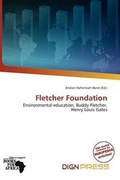 Bild: Fletcher Foundation - Dign Press