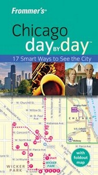 Abbildung von: Frommer's Chicago Day by Day - Wiley