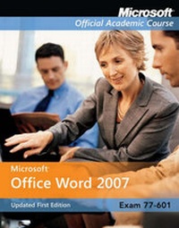 Abbildung von: 77-601 Microsoft Office Word 2007 Updated First Edition International Student Version - Wiley