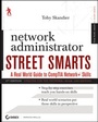 Cover: Network Administrator Street Smarts - Wiley