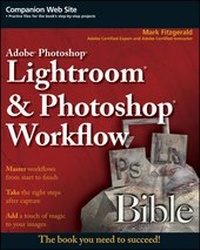 Abbildung von: Adobe Photoshop Lightroom and Photoshop Workflow Bible - Wiley