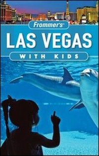 Abbildung von: Frommer's Las Vegas with Kids - Wiley