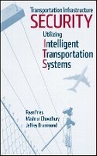 Enlarge image Cover: Transportation Infrastructure Security Utilizing Intelligent Transportation Systems - Wiley