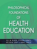 Cover: Philosophical Foundations of Health Education - Jossey-Bass