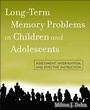 Cover: Long-Term Memory Problems in Children and Adolescents - Wiley