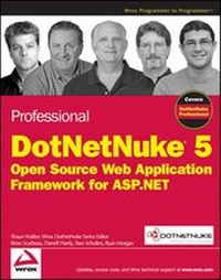 Enlarge image Cover: Professional DotNetNuke 5 - Wrox Press