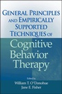 Cover: General Principles and Empirically Supported Techniques of Cognitive Behavior Therapy - Wiley
