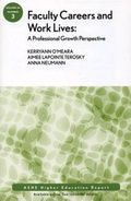 Cover: Faculty Careers and Work Lives: A Professional Growth Perspective - Jossey-Bass