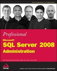 Abbildung von: Professional Microsoft SQL Server 2008 Administration - Wrox