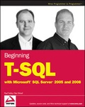 Cover: Beginning T-SQL with Microsoft SQL Server 2005 and 2008 - Wrox