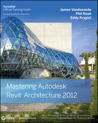 Enlarge image Cover: Mastering Autodesk Revit Architecture 2012 - Sybex