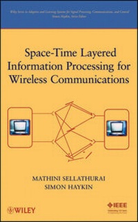 Enlarge image Cover: Space-Time Layered Information Processing for Wireless Communications - Wiley-IEEE Press