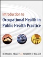 Cover: Introduction to Occupational Health in Public Health Practice - Jossey-Bass