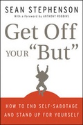 Cover: Get Off Your "But" - Jossey-Bass