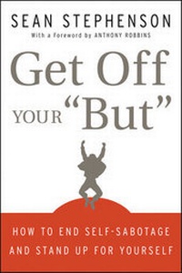 Enlarge image Cover: Get Off Your "But" - Jossey-Bass