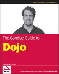 Enlarge image Cover: Concise Guide to Dojo - Wrox Press