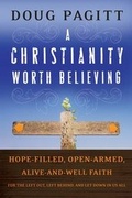 Cover: A Christianity Worth Believing - Wiley