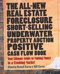 Cover: The All-New Real Estate Foreclosure, Short-Selling, Underwater, Property Auction, Positive Cash Flow Book - Wiley