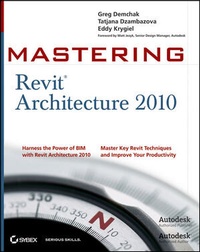 Enlarge image Cover: Mastering Revit Architecture 2010 - Wiley