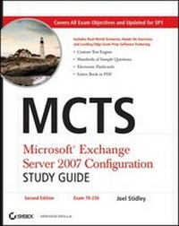 Enlarge image Cover: MCTS: Microsoft Exchange Server 2007 Configuration Study Guide - Wiley
