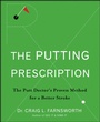 Cover: The Putting Prescription - Turner Publishing Company