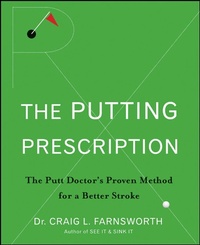 Abbildung von: The Putting Prescription - Turner Publishing Company