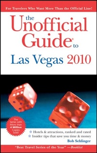 Abbildung von: The Unofficial Guide to Las Vegas 2010 - Wiley