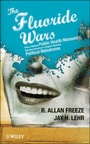 Cover: The Fluoride Wars - Wiley