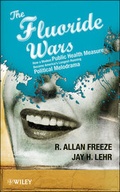 Cover: The Fluoride Wars - Wiley