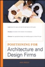 Cover: Positioning for Architecture and Design Firms - Wiley