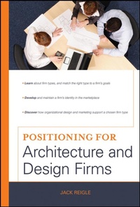 Enlarge image Cover: Positioning for Architecture and Design Firms - Wiley