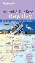Cover: Frommer's Miami & the Keys Day by Day - Wiley