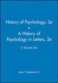 Cover: A History of Pyschology 3e & A History of Psychology in Letters 2e, 2 Volume Set - Wiley